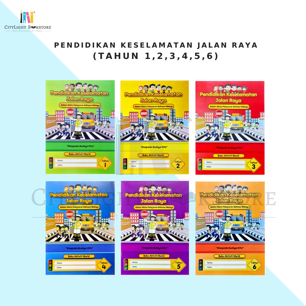 Citylight Buku Aktiviti Pendidikan Keselamatan Jalan Raya Tahun 1 2 3 4 5 6 Shopee Malaysia