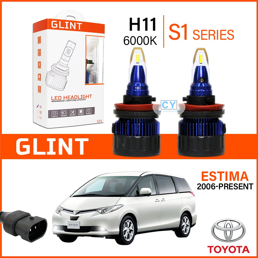 GLINT S1 Series Car LED Headlight Bulb H11 TOYOTA ESTIMA 2006 2020