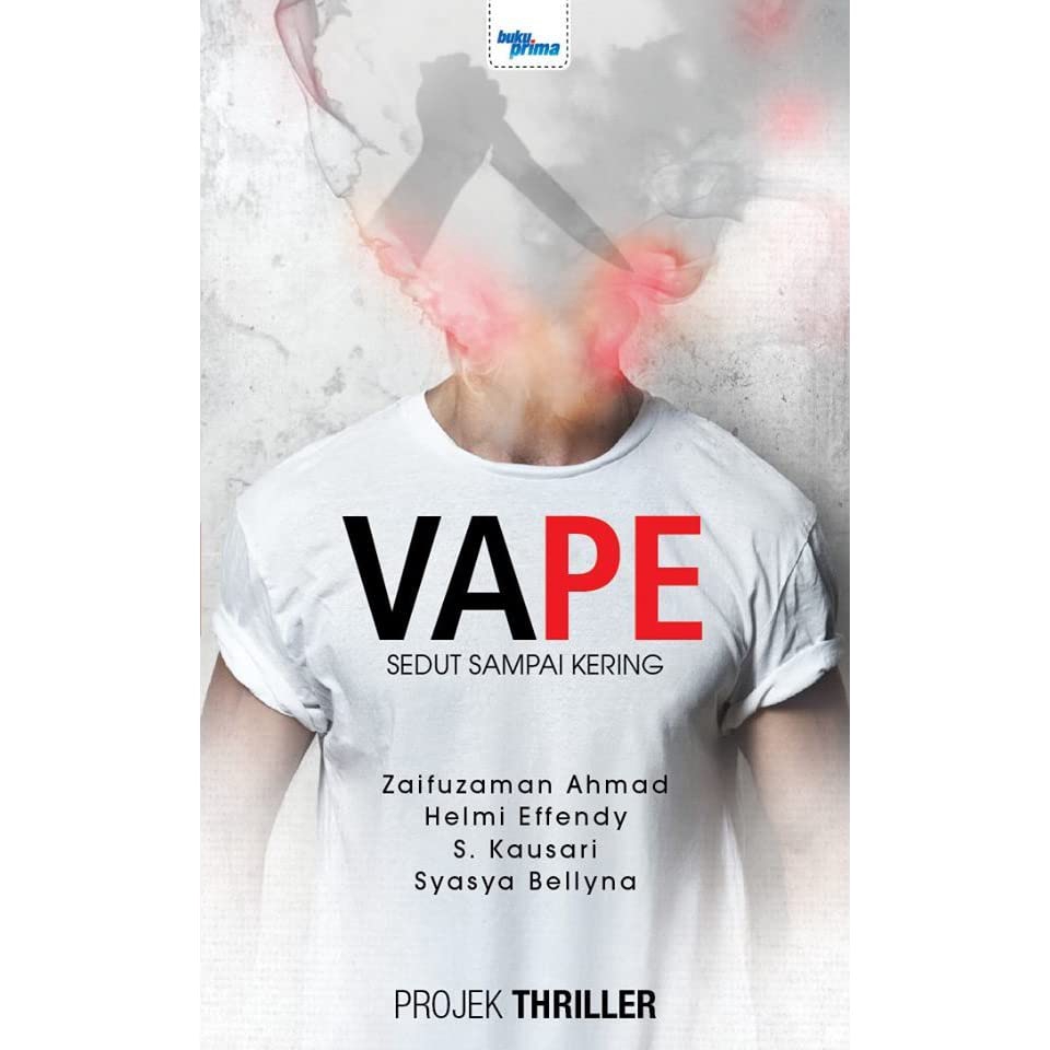 [Stock clearance] Projek Thriller Vape, Zaifuzaman Ahmad, Helmi Effendy, S Kausari, Syasya Bellyna