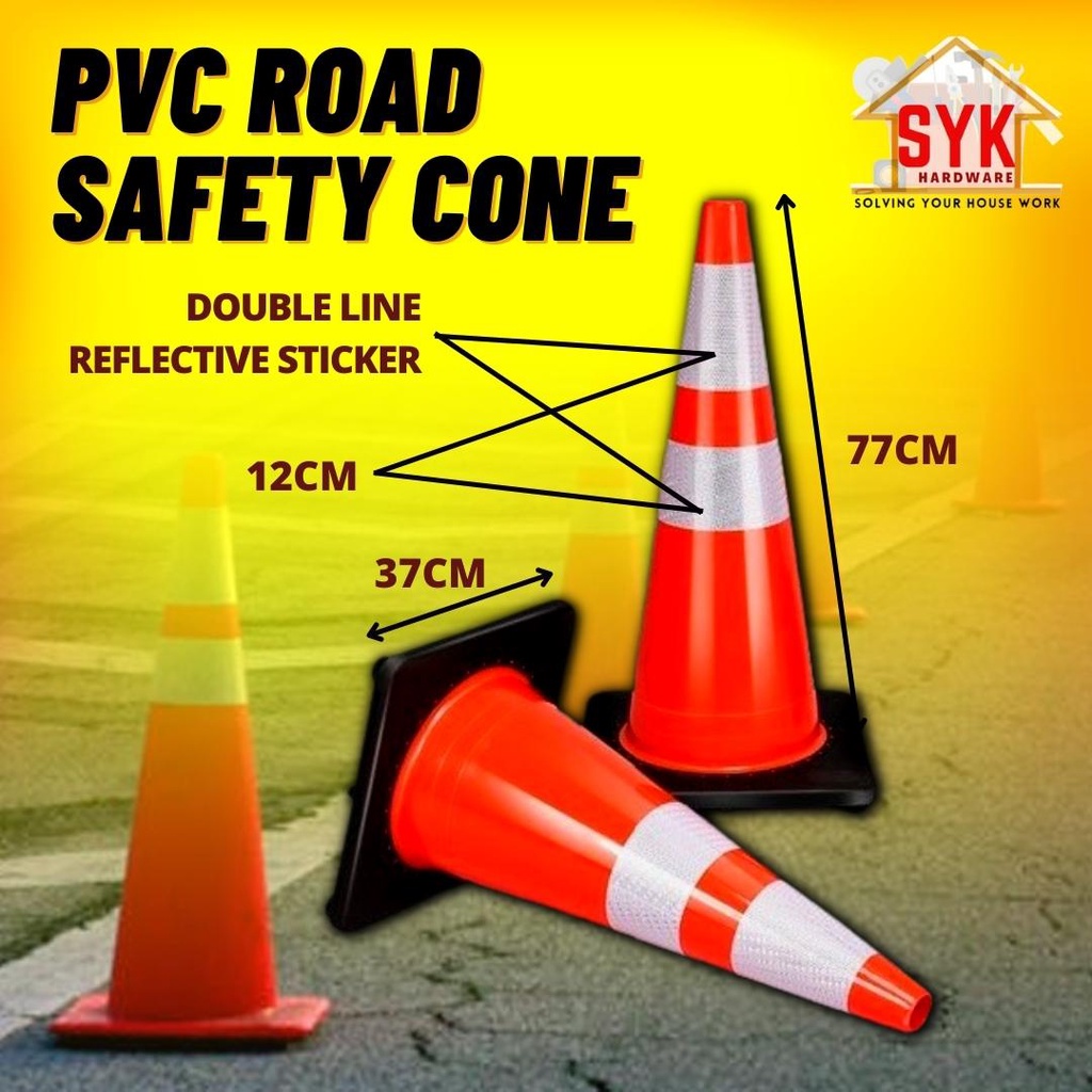 SYK Safety Cone Traffic PVC Cone Double Reflective Sticker 770mm Road Cone Heavy Duty Kon Keselamatan Jalan Raya