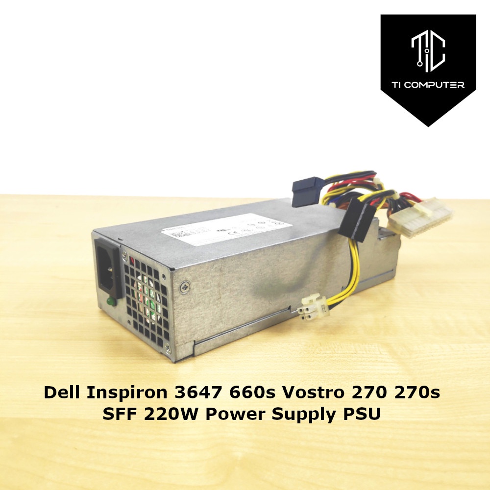 Dell Inspiron 3647 660s Vostro 270 270s SFF 220W Refurbished Power