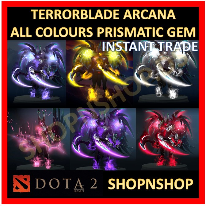 [SnS] DOTA 2 Terrorblade (TB) All Colours Arcana Prismatic Gem Fractal
