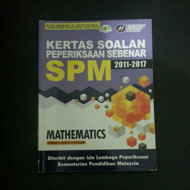 Kertas Soalan Peperiksaan Sebenar Mathematics Spm 2011 2017 Used Shopee Malaysia