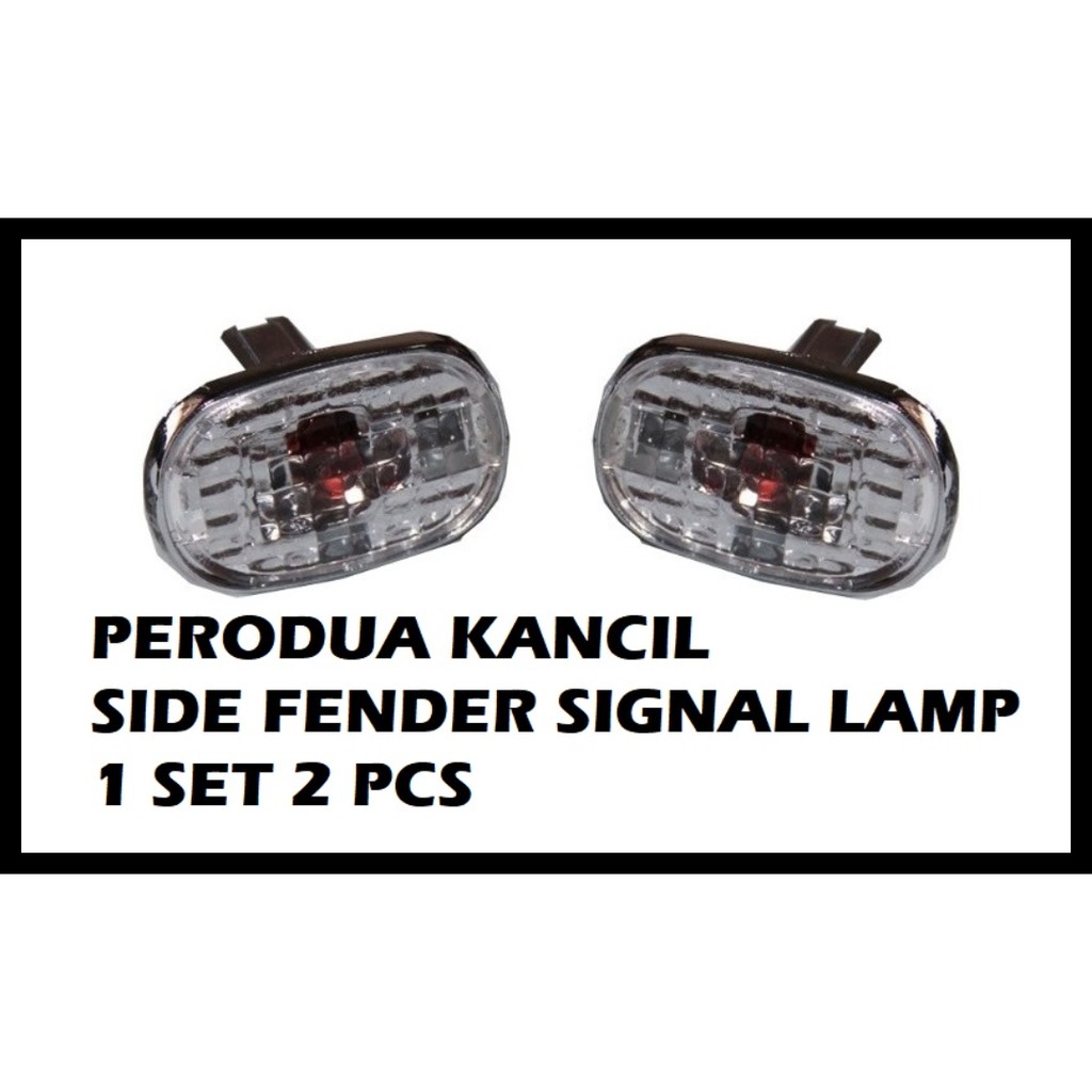 Perodua kancil CRYSTAL Side Signal Lamp / Fender Lamp 1 