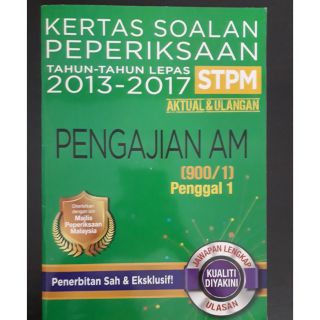 STPM Kertas Soalan Peperiksaan Tahun-Tahun Lepas 2013-2019 