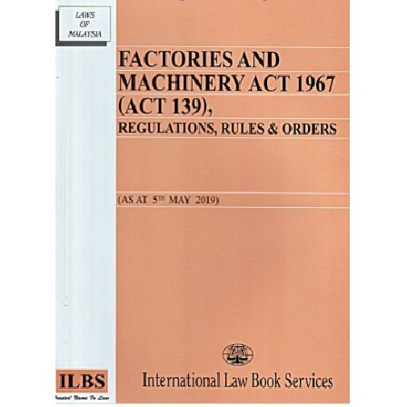 Factories And Machinery Act 1967 (As at 5 may 2019)  Shopee Malaysia