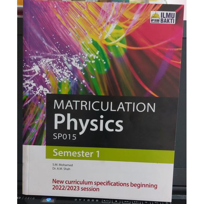 MATRICULATION PHYSICS SP015 SEMESTER 1( NEW CURRICULUM 2022/2023) I MATRIKULASI 2022/2023