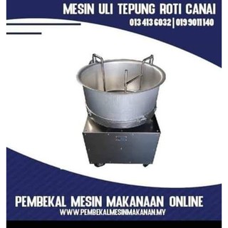  MESIN  ULI ROTI  CANAI  25 KG Shopee Malaysia