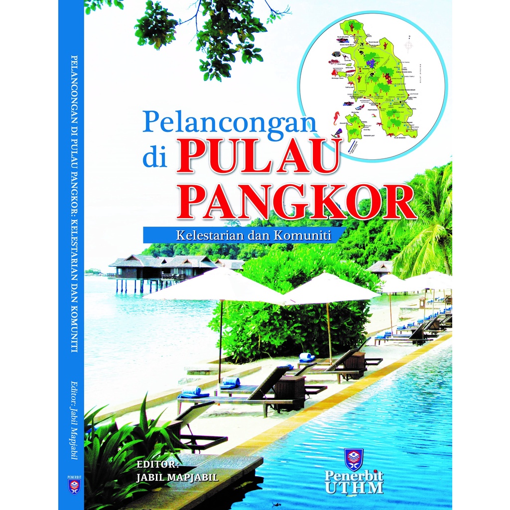 Pelancongan di Pulau Pangkor : Isu kelestarian dan komuniti