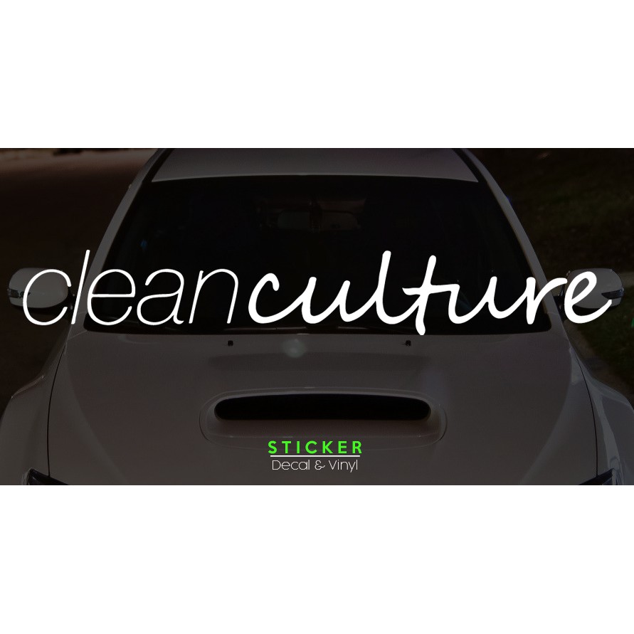 Clean Culture Car Windshield Stickers Decal Jdm Stance Door Bumper Drag Proton Toyota Myvi Honda Myvi Vinyl Shopee Malaysia