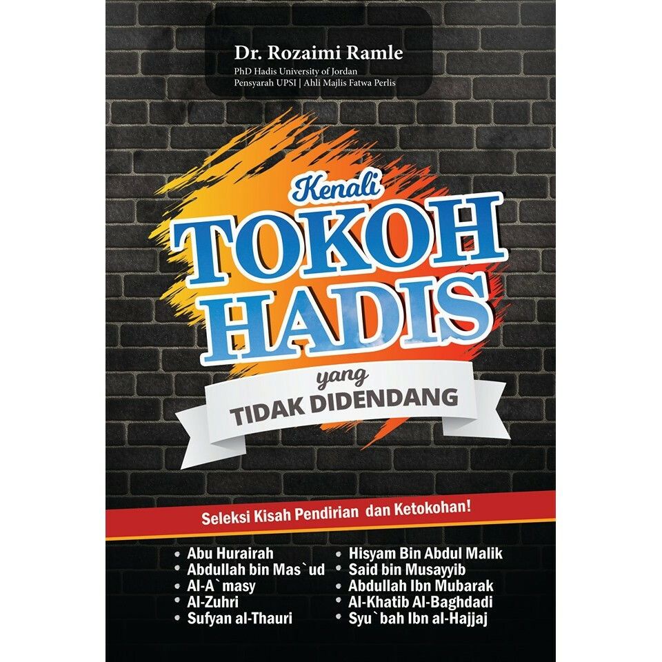 [Ebook] Dr Rozaimi Kenali Tokoh Hadis Yang Tidak Didendangkan | Dr. Rozaimi Ramlee | Santai Ilmu Publication