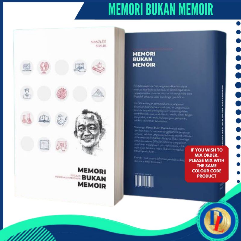 Memori Bukan Memoir 20 Bulan Reformasi Pendidikan Oleh Dr. Maszlee Malik