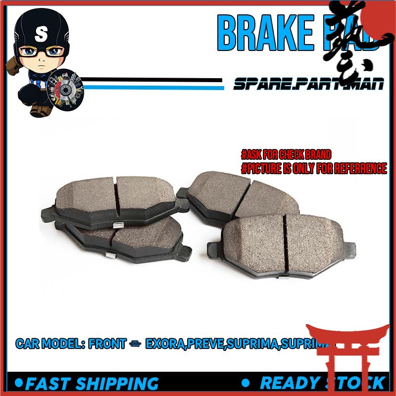 BRAKE PAD FRONT (EXORA,PREVE,SUPRIMA,SUPRIMA) Shopee Malaysia