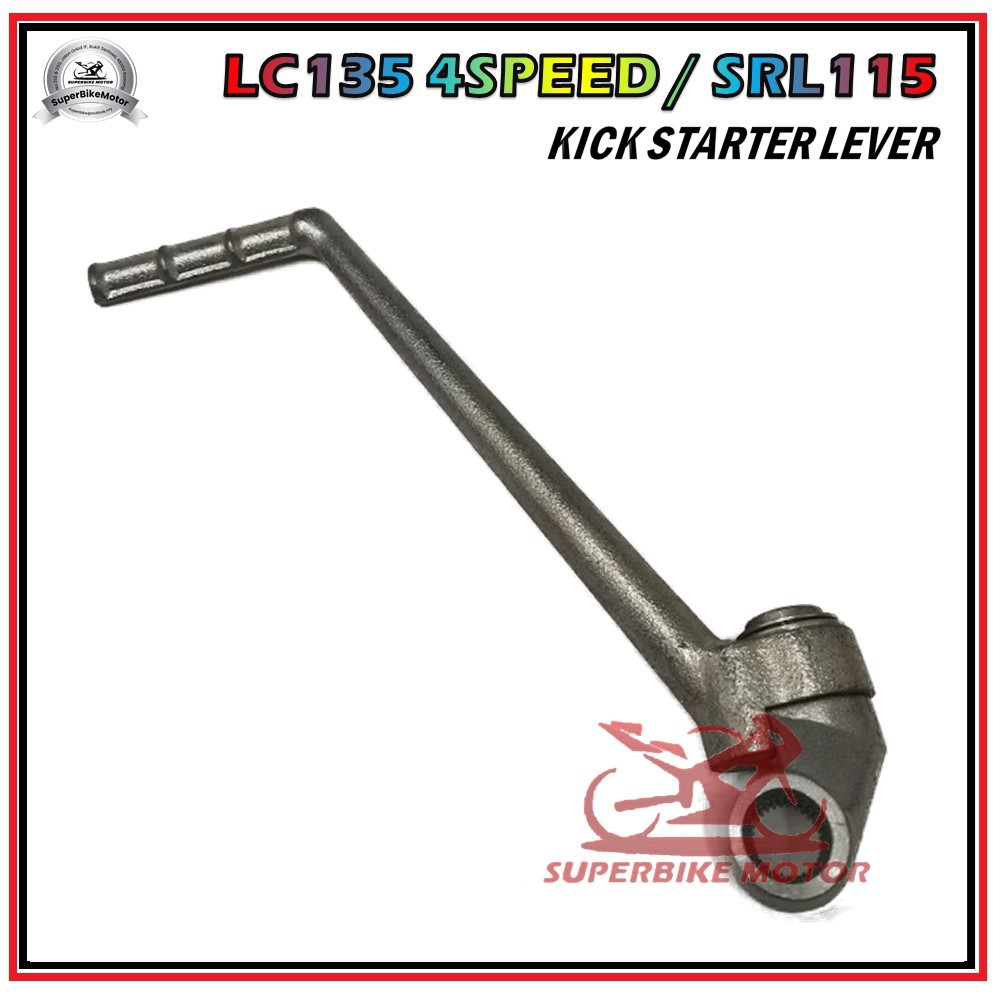 YAMAHA LC135 4SPEED 4S / SRL115 Kick Starter Lever / Kick Starter