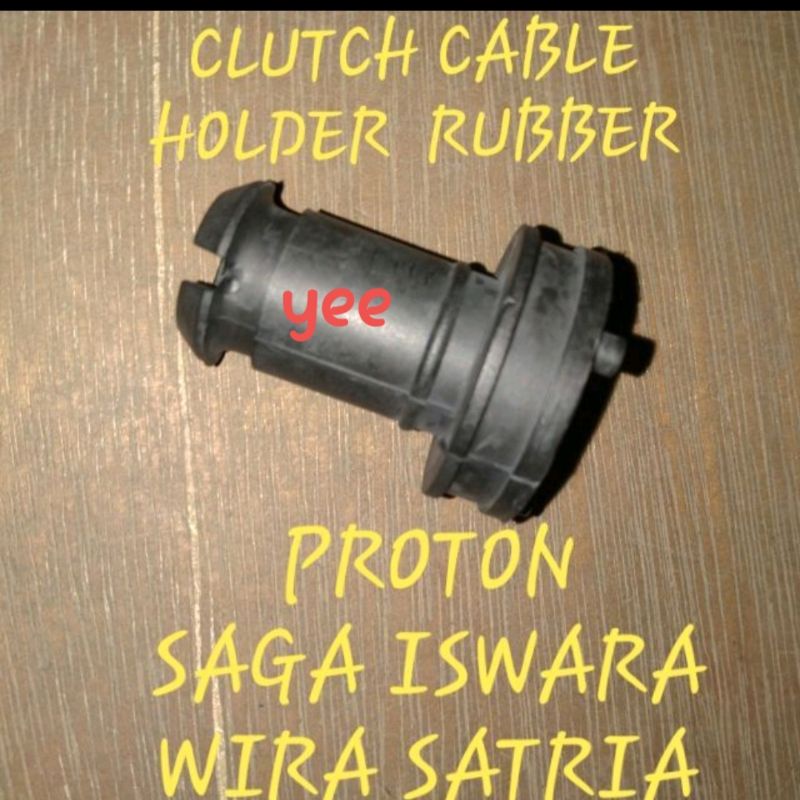PROTON SAGA ISWARA WIRA SATRIA CLUTCH CABLE HOLDER RUBBER BUSH Shopee