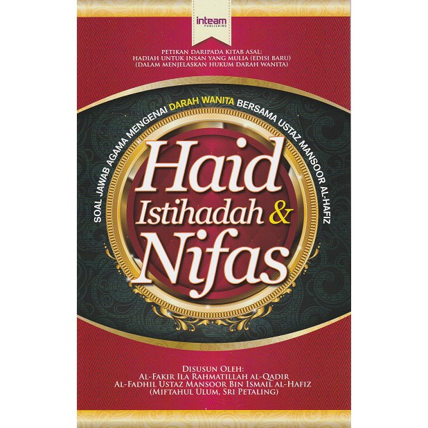 Haid Istihadah And Nifas By Al Fadhil Ustaz Mansoor Bin Ismail Al Hafiz
