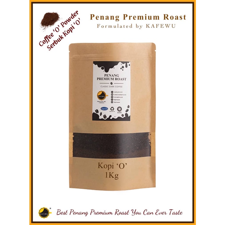 KAFEWU Kopi O (Penang Premium Roast) 1Kg