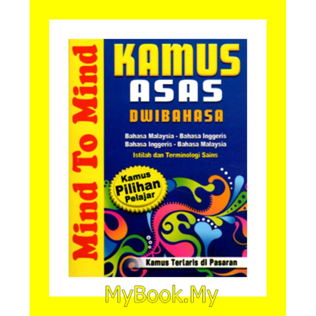 MyB Buku Dictionary Kamus Asas Dwibahasa MalaysiaEnglish / EnglishMalaysia Kamus Pilihan