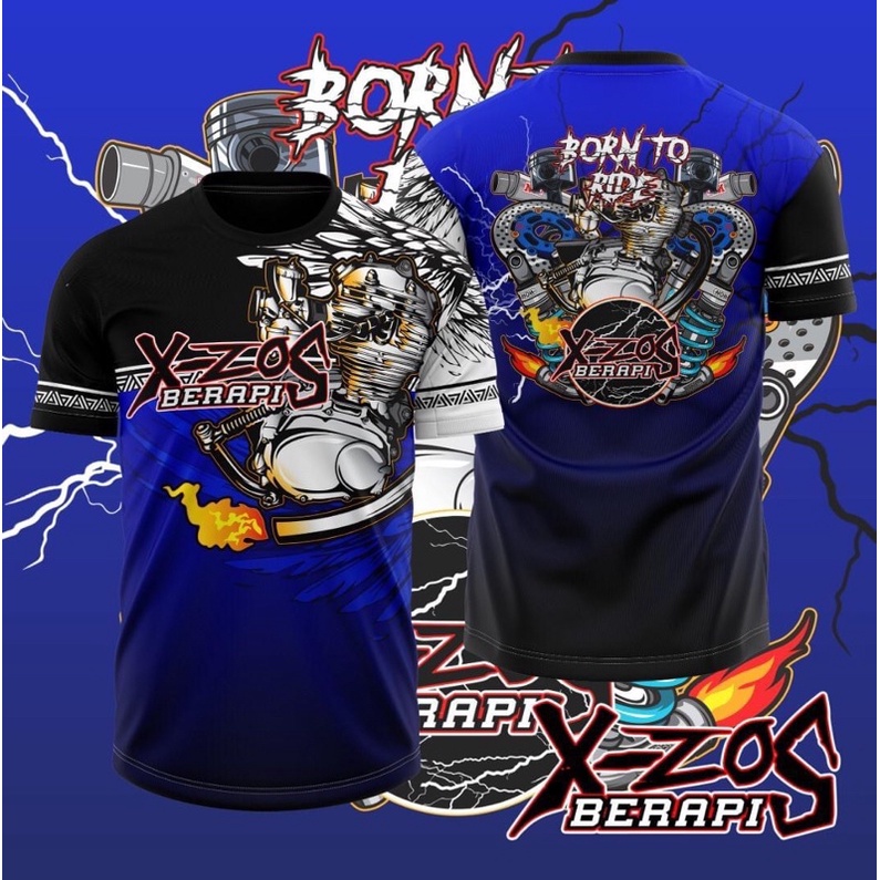 X-Zos Berapi Born To Ride Sublimation Tshirt | Baju konvoi Dan Ride ...