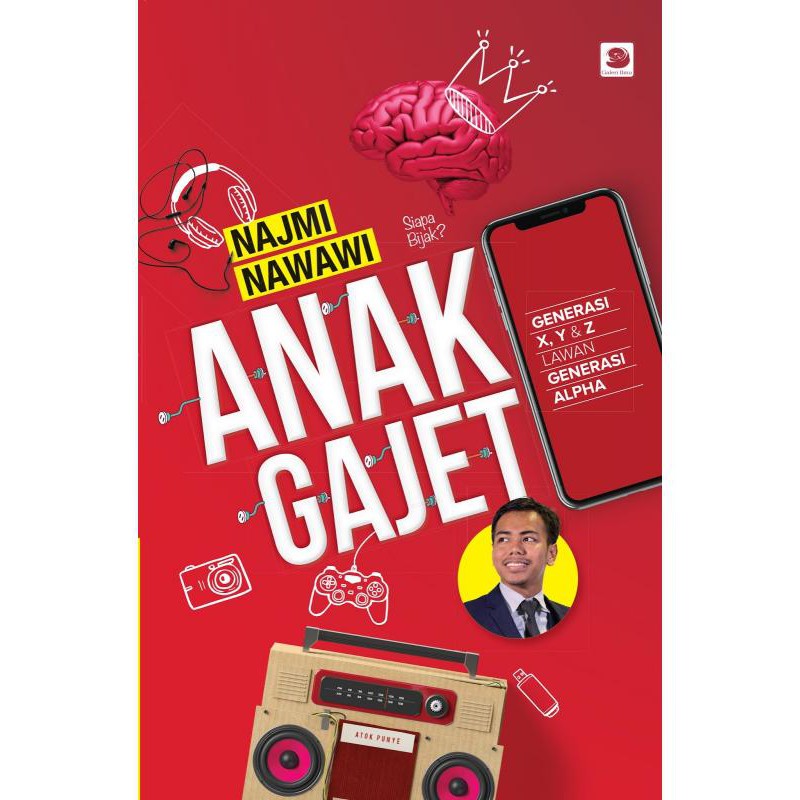 (GI)ANAK GAJET - Jaga anak Zaman milenium