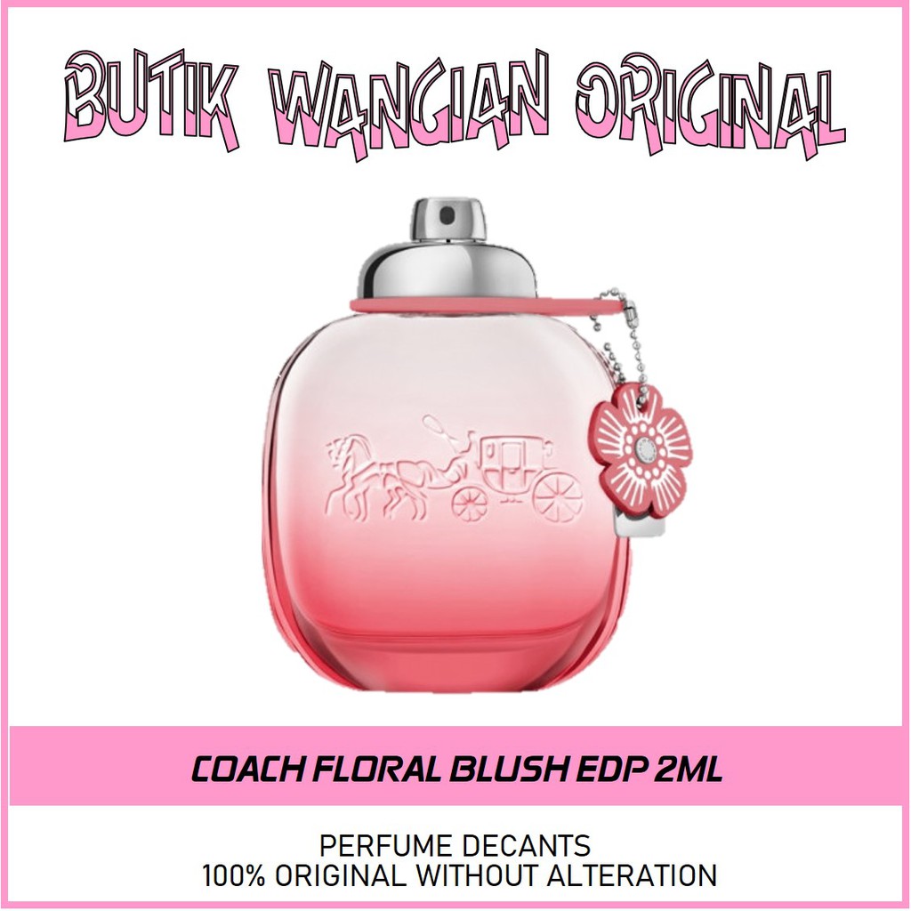 Original Perfume Decant Coach Floral Blush Edp 2ml Shopee Malaysia