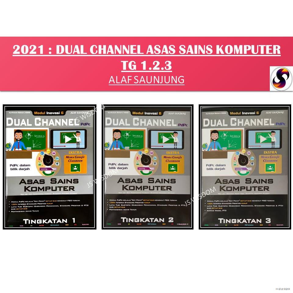 ▨﹊BUKU AKTIVITI 2021: MODUL INOVASI 6 DUAL CHANNEL ASAS SAINS KOMPUTER TINGKATAN 1.2.3 KSSM(STUDENT COPY)-ALAF SANJUNG