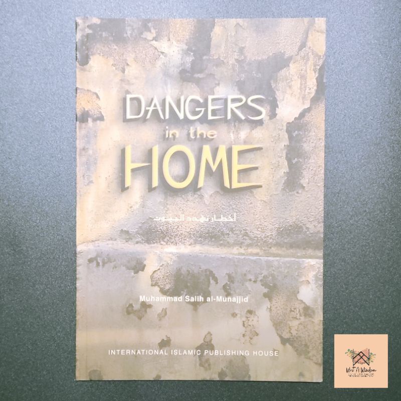 Dangers In The Home By Muhammad Salih Al Munajjid Shopee Malaysia