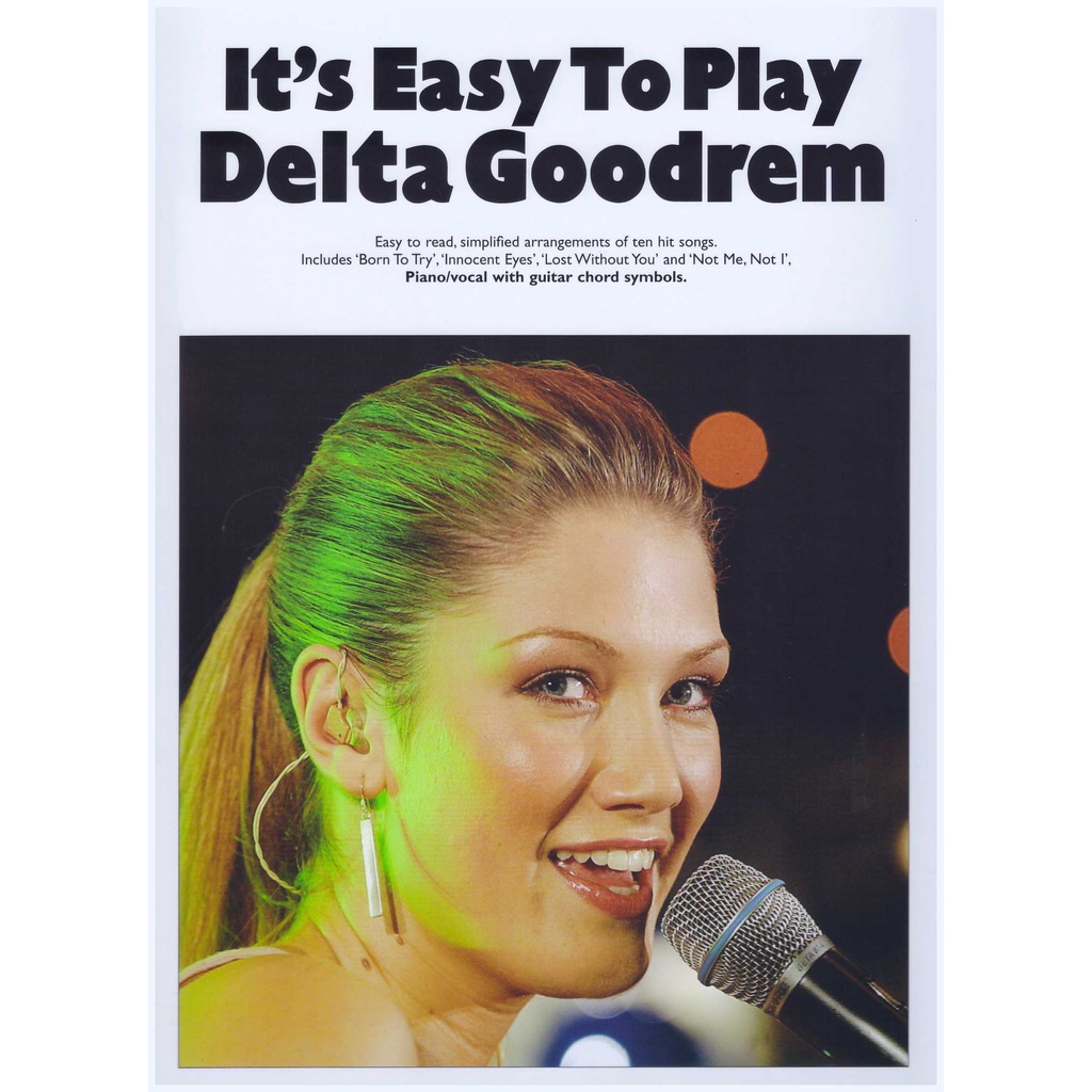 It's Easy To Play Delta Goodrem / PVG Book / Piano Book / Pop Song Book 