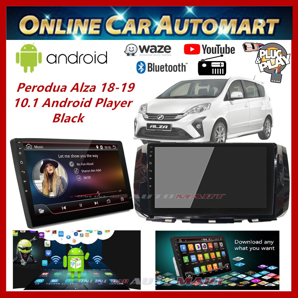 Perodua Alza 18 19 Big Screen 10 1 Plug And Play Oem 16gb Android Player Car Stereo With Wifi Video Player Touchscreen Shopee Malaysia