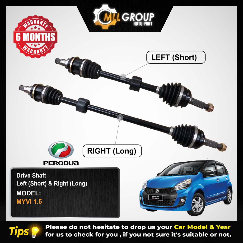 MLL) PERODUA MYVI 1.5 LAGI BEST DRIVE SHAFT LEFT (SHORT) u0026 RIGHT 