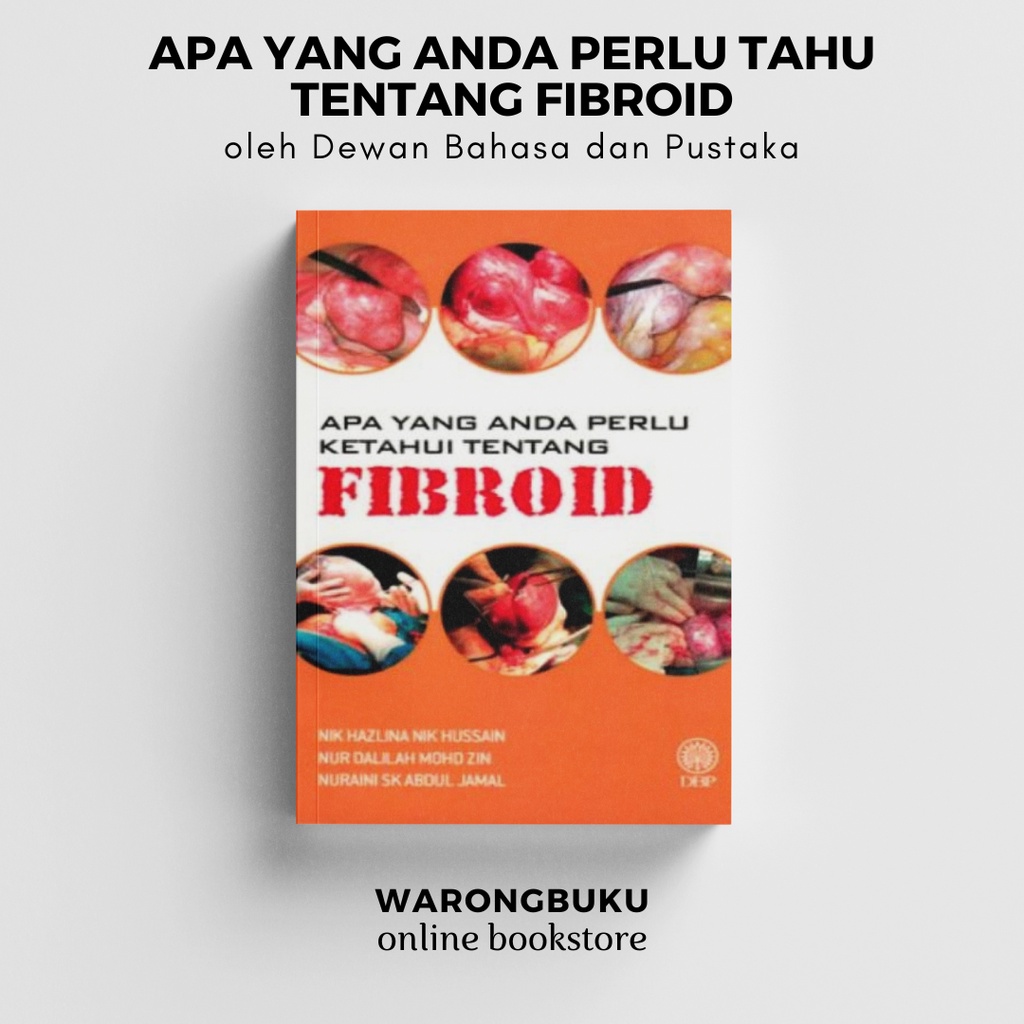 DBP - Apa Yang Anda Perlu Ketahui Tentang Fibroid | buku kesihatan | buku perubatan