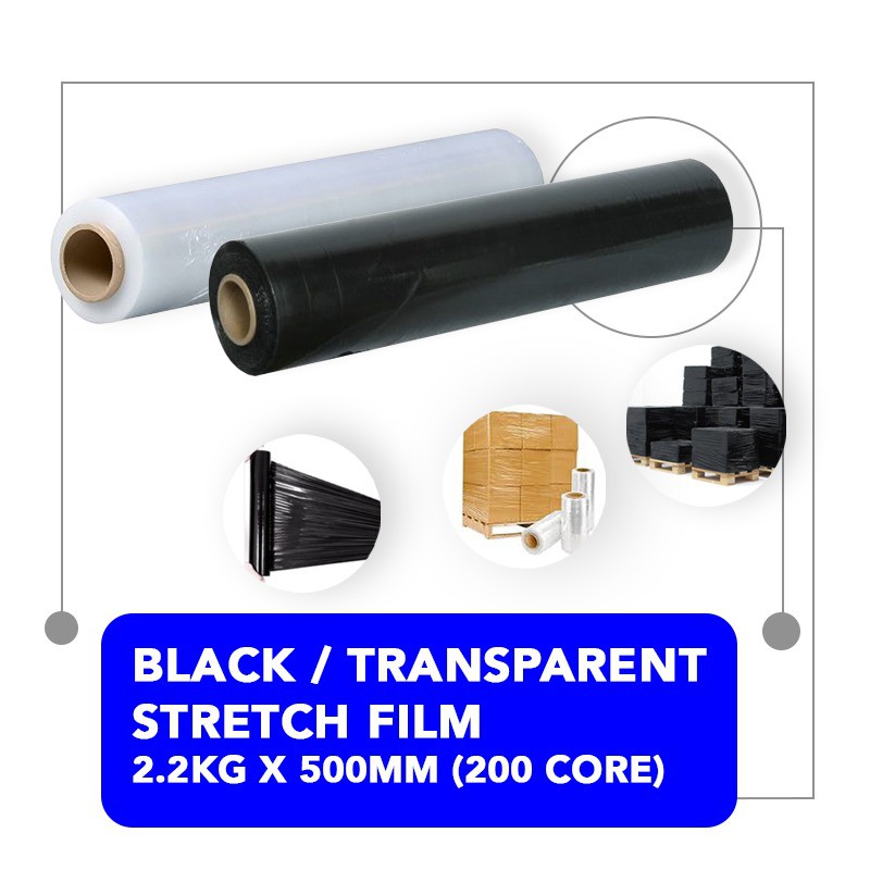 STRETCH FILM 2.2KG X 500MM TRANSPARENT / BLACK (200 CORE) | Shopee Malaysia