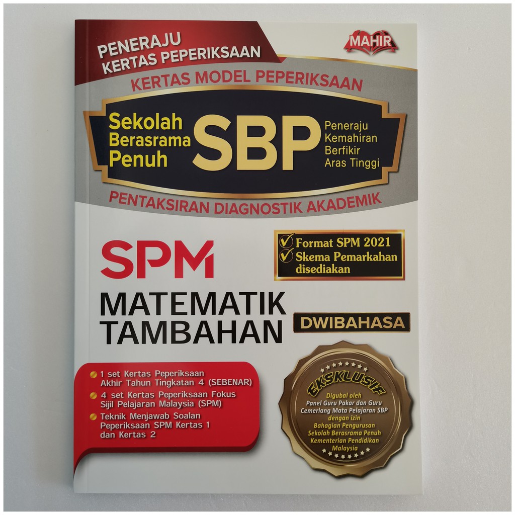 2021 Kertas Model Peperiksaan Sekolah Berasrama Penuh Sbp Spm Matematik Tambahan Dwibahasa Kssm Shopee Malaysia