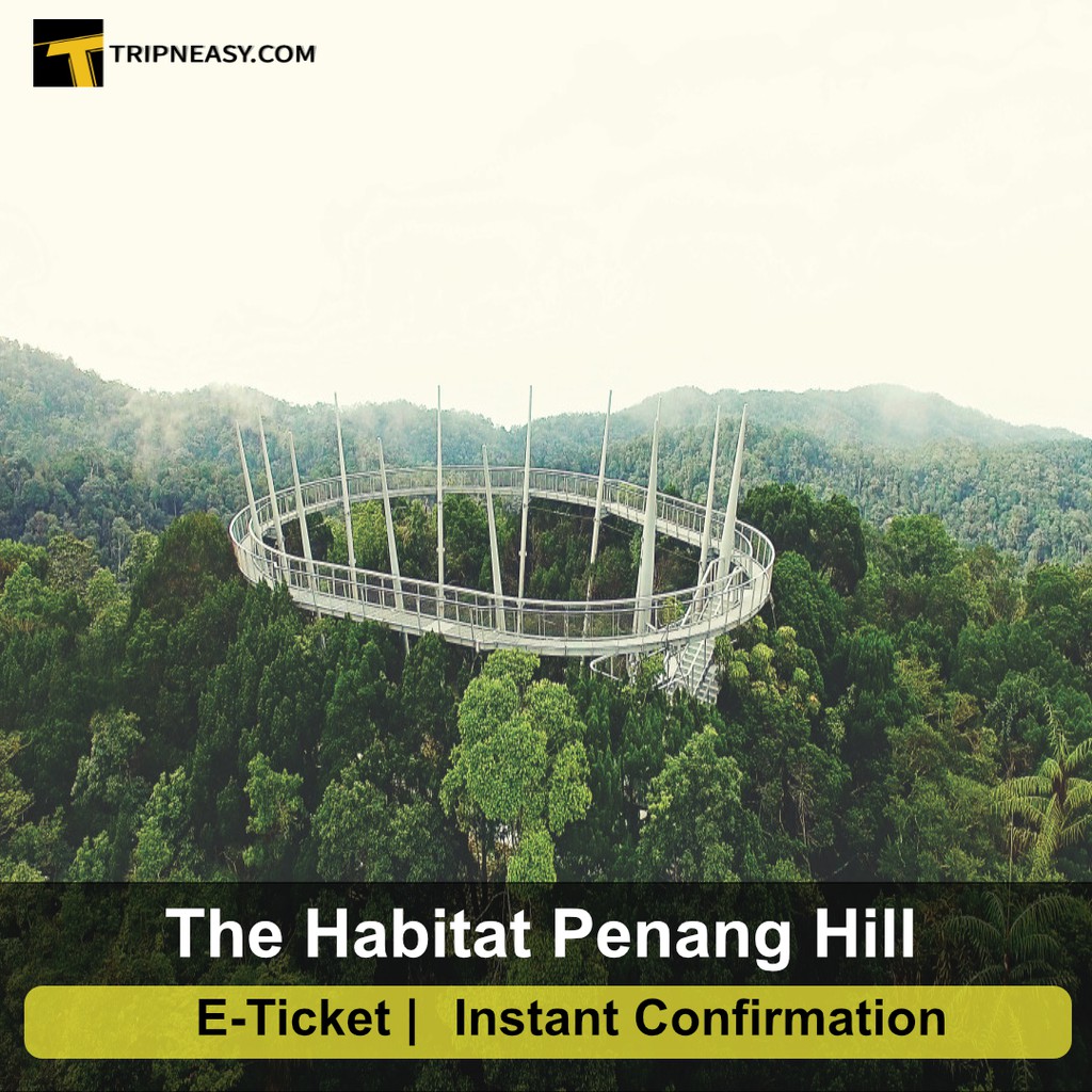 The habitat penang