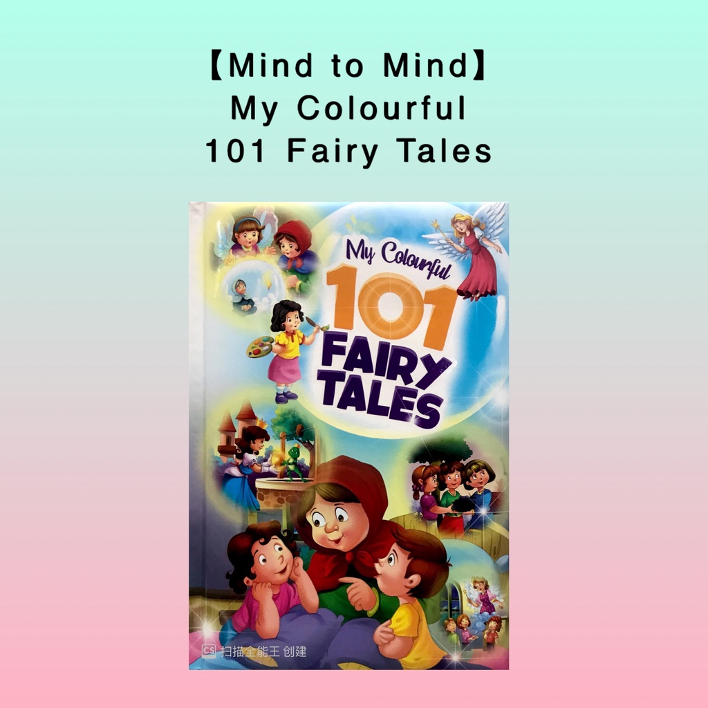 【Mind to Mind】My Colourful 101 Fairy Tales (Hard Cover Story Book)