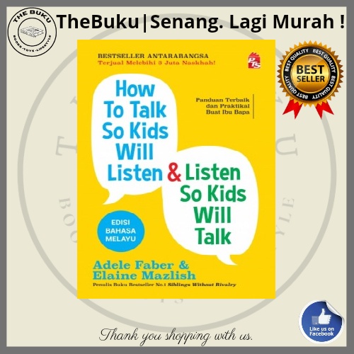 How To Talk So Kids Will Listen & Listen So Kids Will Talk: Edisi Bahasa Melayu + FREE ebook