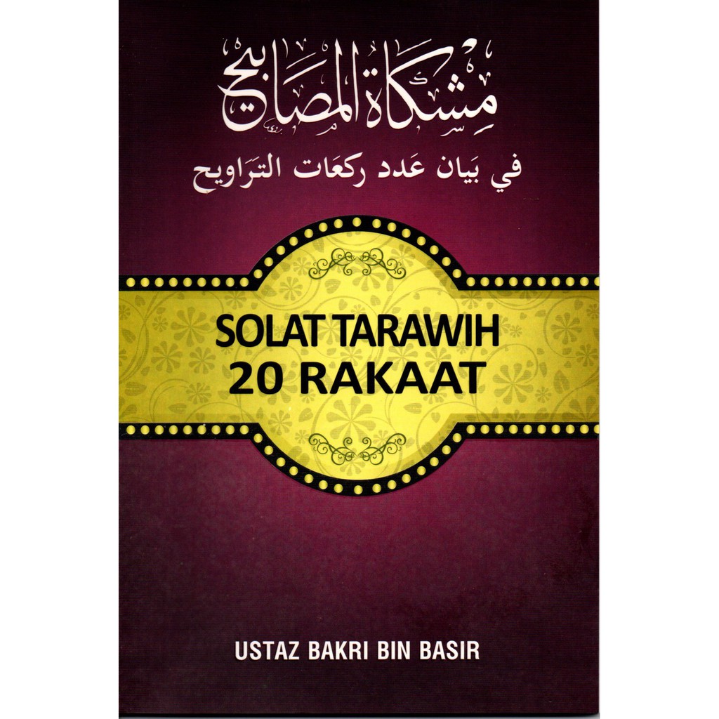 Solat Tarawih 20 Rakaat Huraian Padat Dan Ilmiyah Mengenai Bilangan Rakaat Solat Tarawih Baru Shopee Malaysia