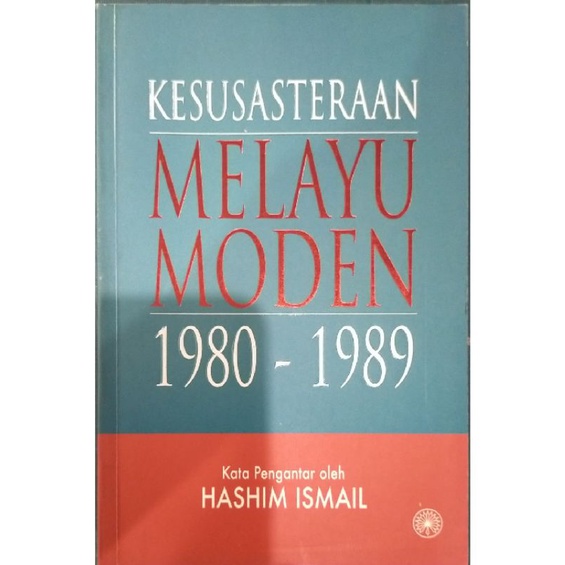 ZBH. Kesusasteraan Melayu Moden 1980-1989. Kata Penghantar oleh Hashim Ismail.