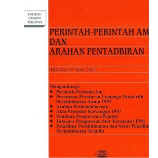 Perintah-Perintah Am dan Arahan Pentadbiran [Hingga 5hb Mac 2021 