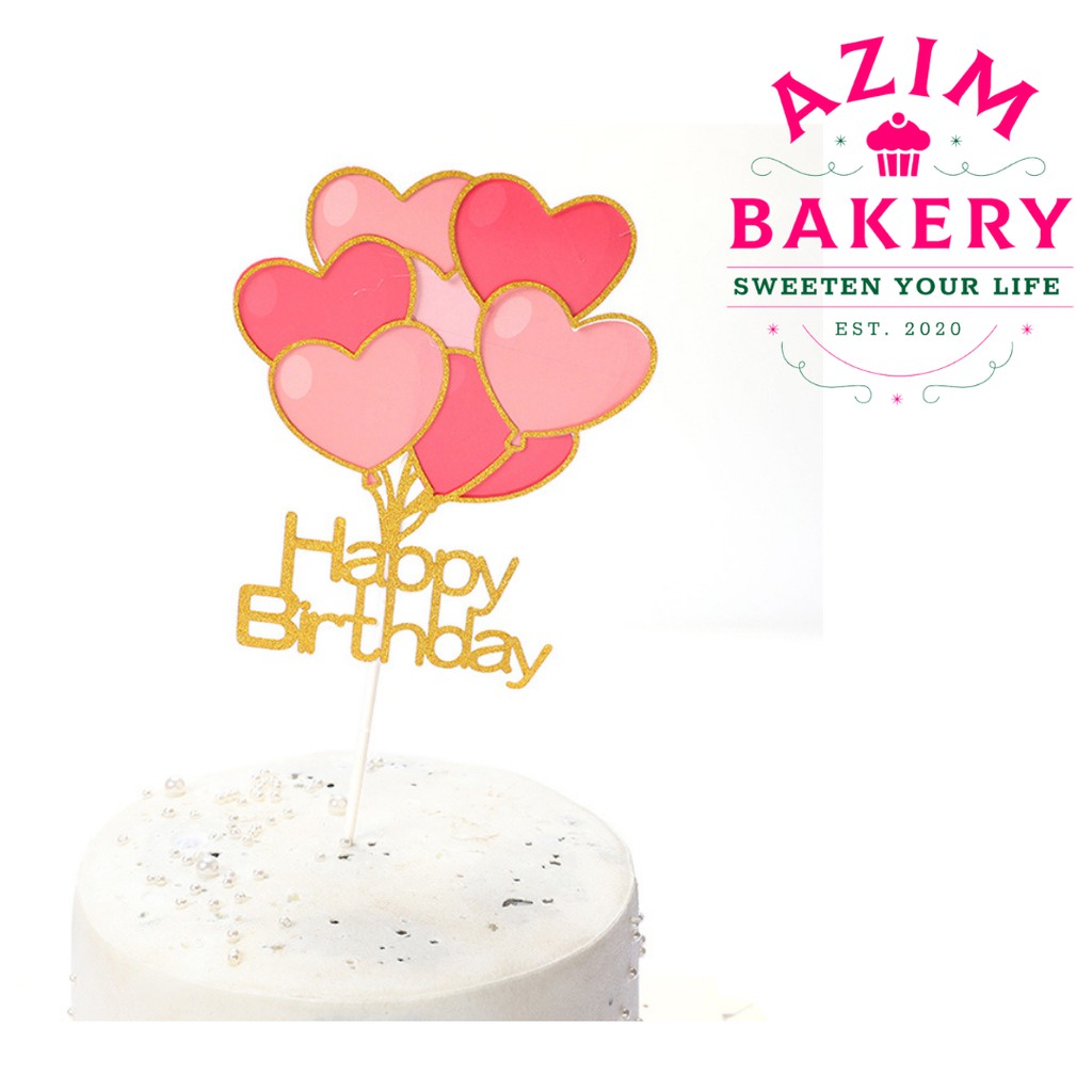 Happy Birthday Pink Heart Cake Topper Pc By Azim Bakery Shopee Malaysia