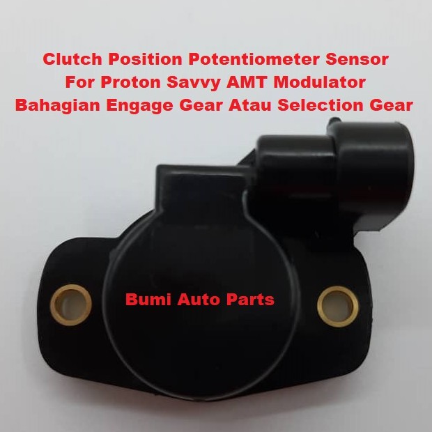 Proton Savvy AMT Clutch Position Potentiometer Sensor Savvy CPS