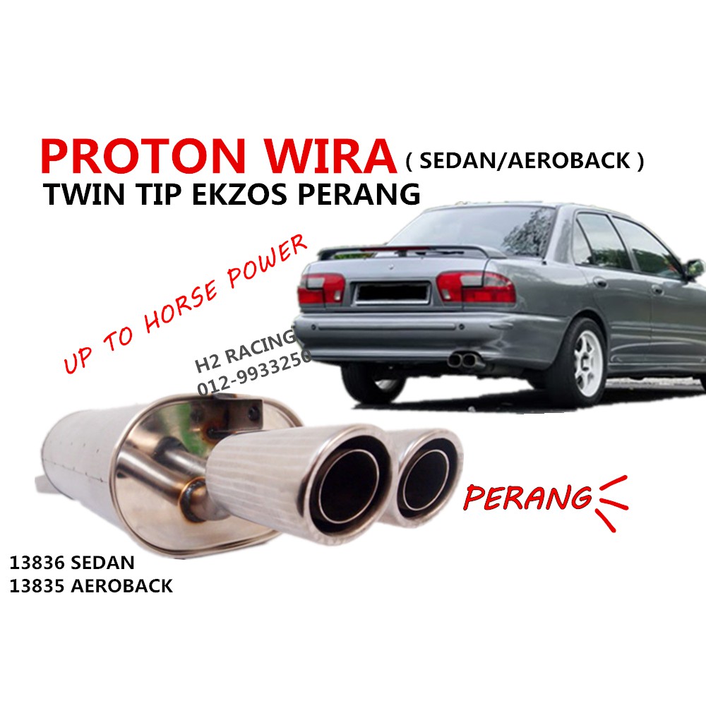 PROTON WIRA SEDAN / AEROBACK A/B EKZOS TWIN TIP (PRANG)  Shopee 