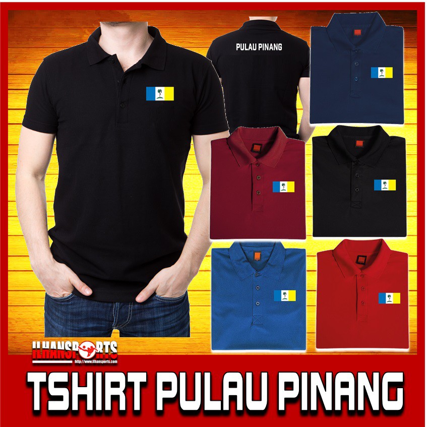 TSHIRT NEGERI PULAU PINANG FLAG | QUICKDRY | 100% MICROFIBER | COLLAR | ROUNDNECK SHORT/LONGSLEEVE | JERSEY | SMART