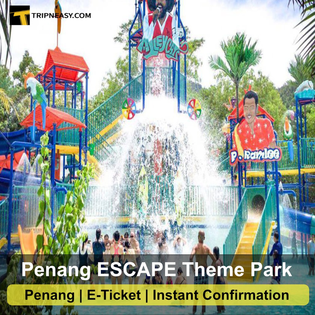 April Tripneasy Penang Escape Park Adventure Play Waterplay Shopee Malaysia
