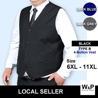 WP Men Stylish Formal / Casual Slim Fit 4-Button (Plus Size 6XL-11XL) Waistcoat Vest - Black (Type A & B)