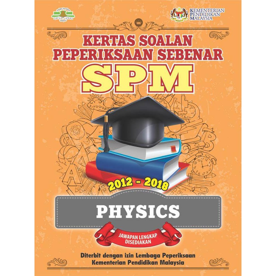 Tny Kertas Soalan Peperiksaan Sebenar Spm Physics Bilingual 2012 2018 Past Year Shopee Malaysia