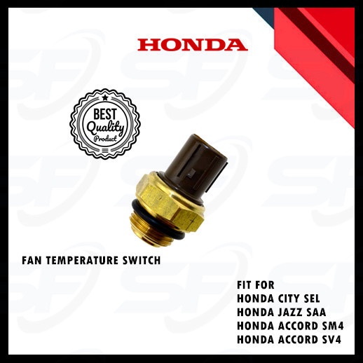 HONDA CITY GD8 SEL ACCORD SM4 SV4 COOLANT TEMPERATURE FAN SWITCH 37760