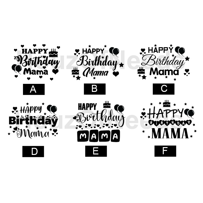 Happy Birthday Mama Balloon Sticker Peel And Stick Ready Stock