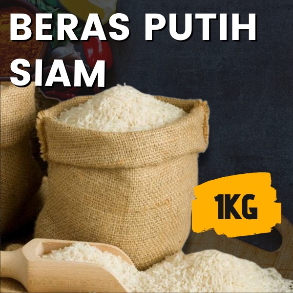 Beras Putih Siam/Beras Putih Super TWR/Thailand White Rice [1 KG] [Harga Borong][Wholesale Price][SHIP WITHIN 24 HOURS]