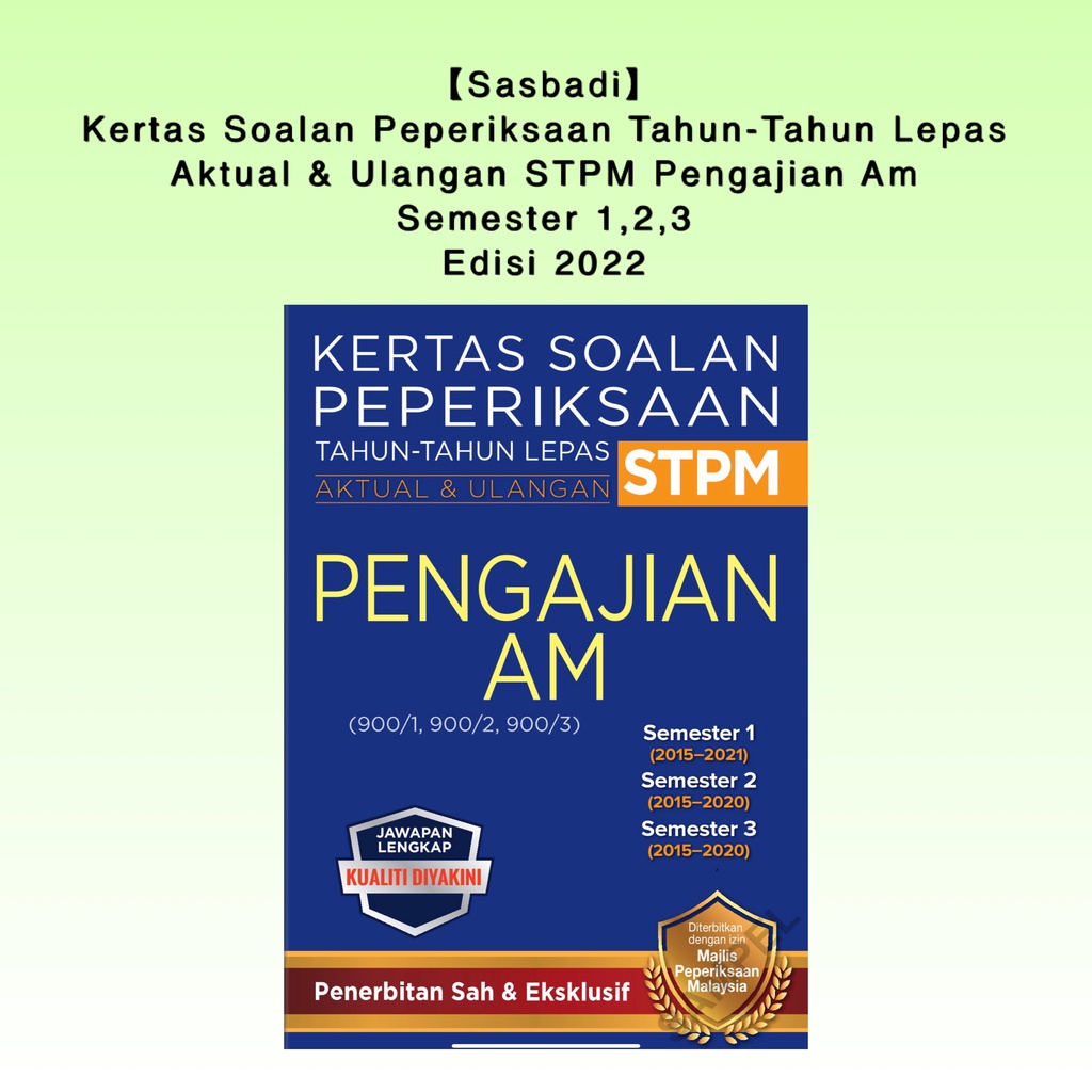 Sasbadi Kertas Soalan Peperiksaan Tahun Tahun Lepas Stpm Aktual Ulangan Semester 1 2 3 Edisi 2022 Dwibahasa Shopee Malaysia